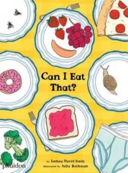 Can I Eat That by Joshua David Stein Hardback