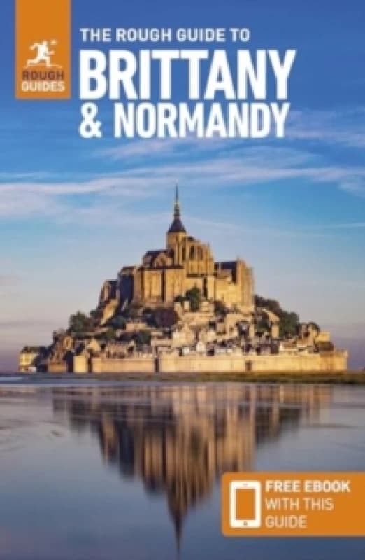 The Rough Guide to Brittany and Normandy: Travel Guide with eBook Paperback / softback