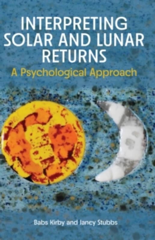 Interpreting Solar and Lunar Returns Paperback / softback