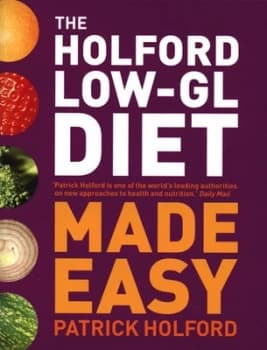 The Holford Low-Gl Diet Made Easy by Patrick Holford Paperback