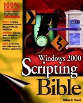 Windows 2000 Scripting Bible by William R. Stanek Paperback