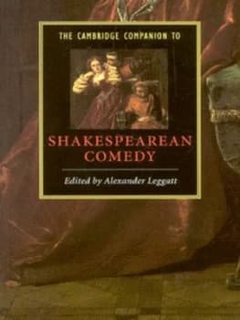 The Cambridge Companion to Shakespearean Comedy by Alexander Leggatt Paperback