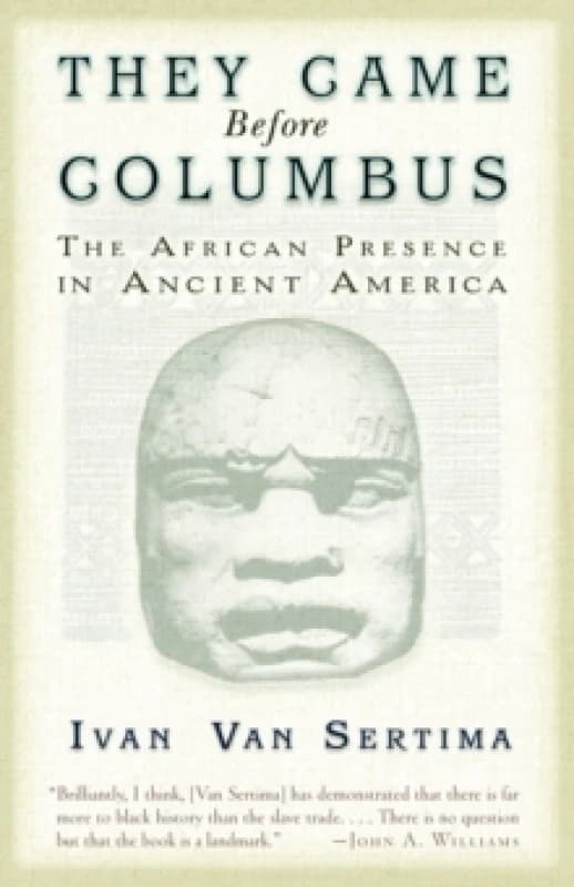 They Came before Columbus by Ivan Van Sertima Book