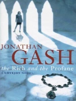 The Rich and the Profane by Jonathan Gash Hardback