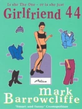 Girlfriend 44 by Mark Barrowcliffe Paperback