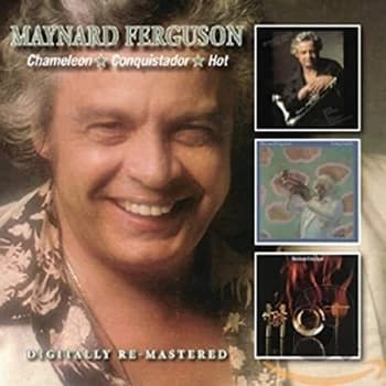 Maynard Ferguson - Chameleon/Conquistador/Hot CD