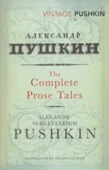 The Complete Prose Tales of Alexandr Sergeyevitch Pushkin by Alexandr Sergeyevitch Pushkin Paperback