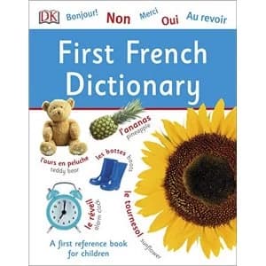 First French Dictionary A First Reference Book for Children Paperback / softback 2018