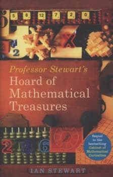 Professor Stewarts Hoard of Mathematical Treasures by Ian Stewart Hardback