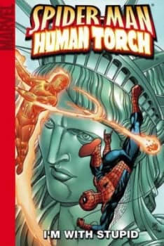 Spider-Man/human Torch Im with Stupid Digest by Ty Templeton Paperback