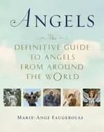 angels the definitive guide to angels from around the world