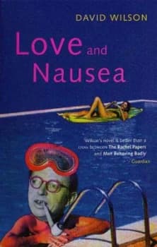 Love and Nausea by David Wilson Paperback