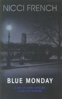 Blue Monday by Nicci French Hardback