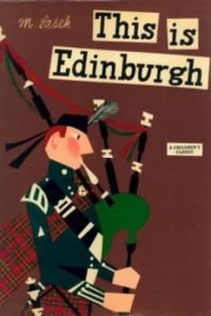 This Is Edinburgh by Miroslav Sasek Hardback