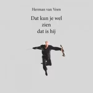 Herman van Veen - Dat Kun Je Wel Zien Dat Is Hij Vinyl