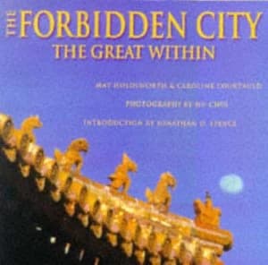 The Forbidden City by May Holdsworth and Caroline Courtauld and Chui Hu Paperback