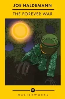 The Forever War : The Best of the SF Masterworks