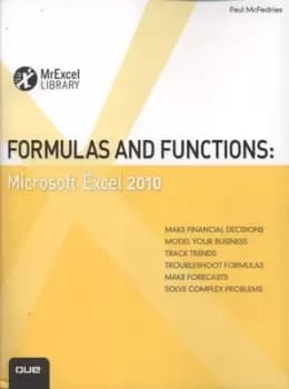 Formulas and functions Microsoft Excel 2010 by Paul McFedries