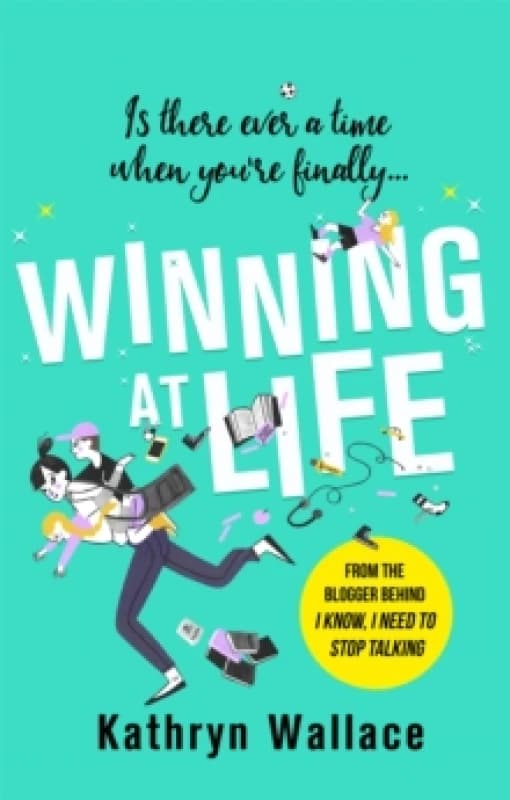 Winning at Life. Paperback. By Kathryn Wallace Books