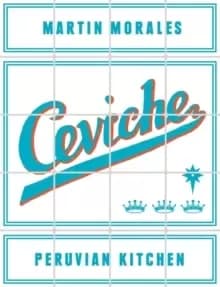 Ceviche : Peruvian Kitchen