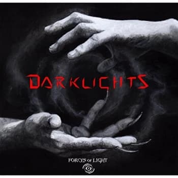 Forces Of Light - Darklights CD