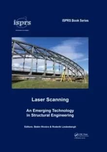 Laser Scanning : An Emerging Technology in Structural Engineering