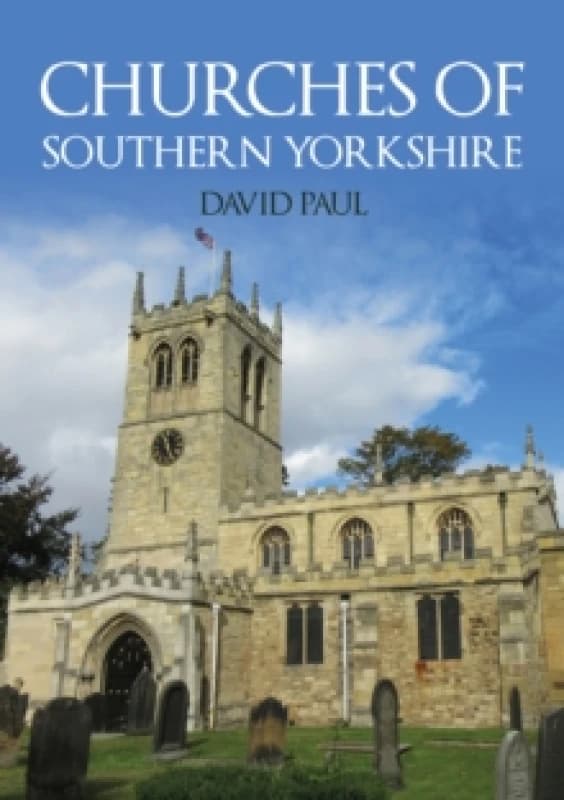 Churches of Southern Yorkshire Paperback / softback