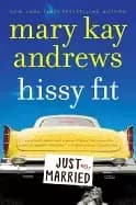 hissy fit a novel