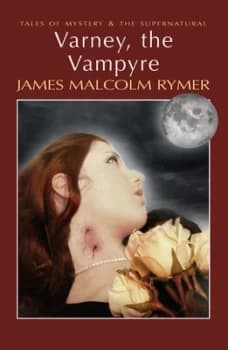 Varney the Vampyre by James Malcolm Rymer Paperback