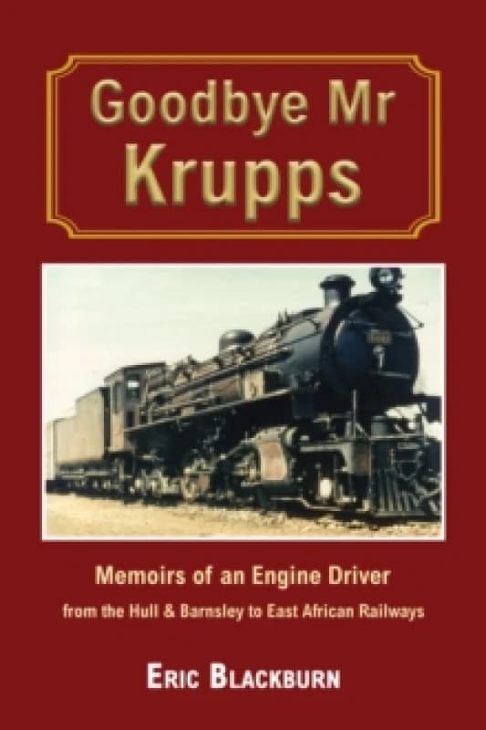 Goodbye Mr Krupps. Paperback. By Eric Blackburn Books
