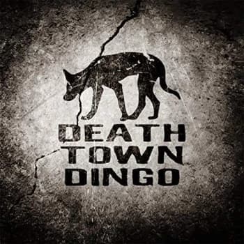Death Town Dingo - Death Town Dingo Vinyl