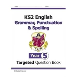 KS2 English Targeted Question Book: Grammar, Punctuation & Spelling - Year 5 by CGP Books (Paperback, 2014)