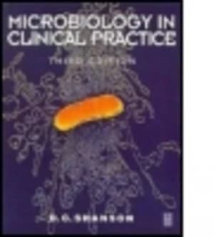 Microbiology in Clinical Practice by D Shanson Paperback