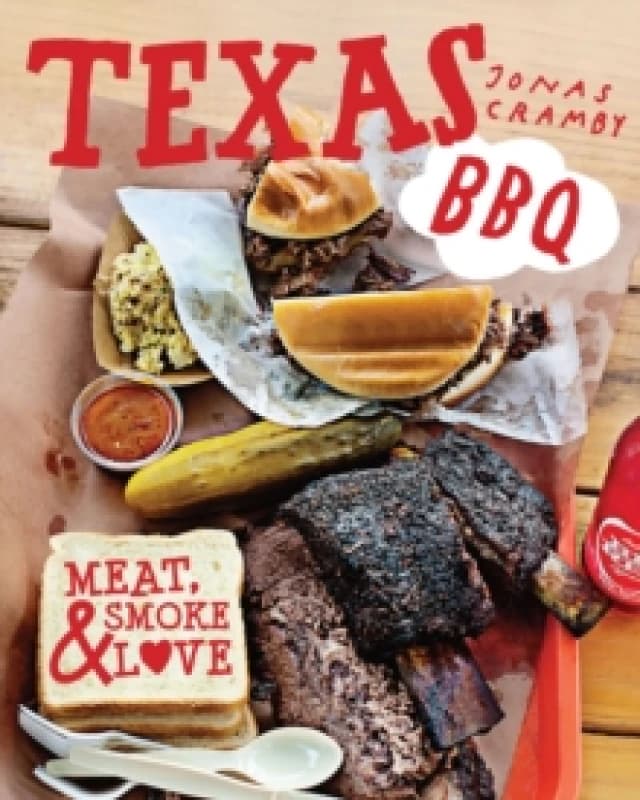 Texas BBQ. Hardback. By Jonas Cramby Books