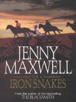 The Iron Snakes by Jenny Maxwell Paperback