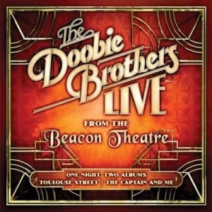 Live from the Beacon Theatre by The Doobie Brothers CD Album