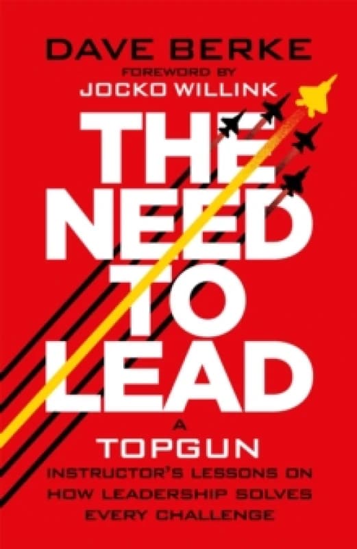 The Need to Lead. Hardback. By Dave Berke Books