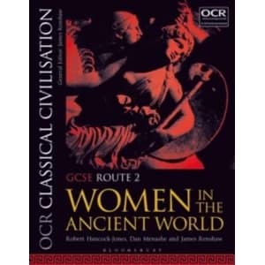 OCR Classical Civilisation GCSE Route 2 : Women in the Ancient World