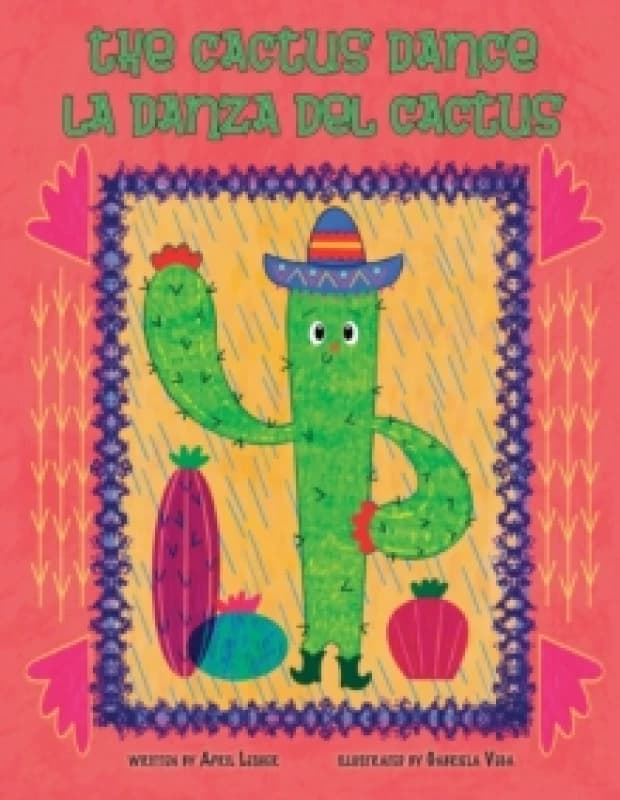The Cactus Dance/ La Danza del Cactus Paperback / softback