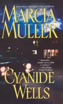 Cyanide Wells by Marcia Muller