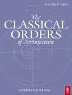 classical orders of architecture second edition