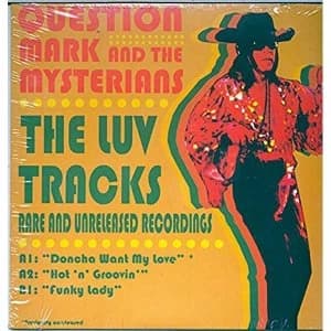 Question Mark And The Mysterians - The Luv Tracks (RSD 2019) Vinyl