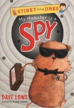 My Hamster Is a Spy by Dave Lowe Paperback