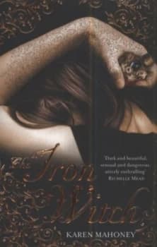 The Iron Witch by Karen Mahoney Paperback