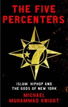 The Five Percenters by Michael Muhammad Knight Paperback