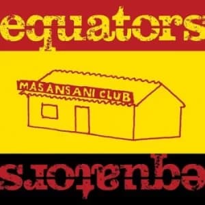 Masansani Club by Charlie Hart's Equators CD Album