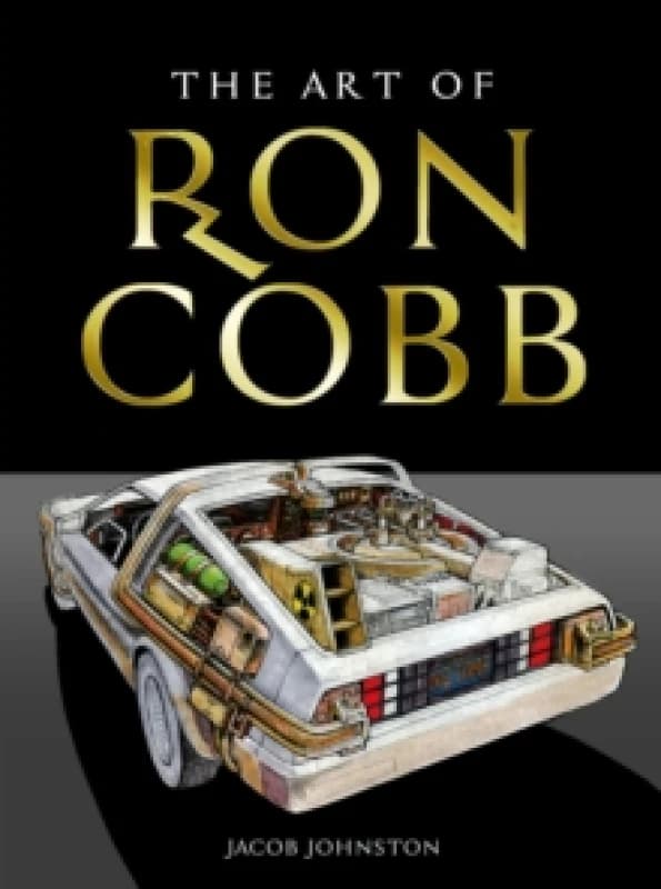 The Art of Ron Cobb Hardback