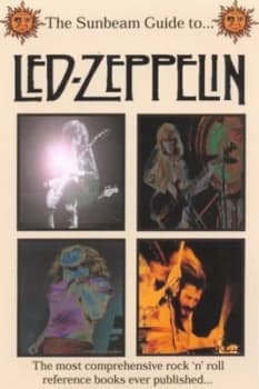 The Sunbeam Guide to LED Zeppelin by Richard Morton-Jack Book