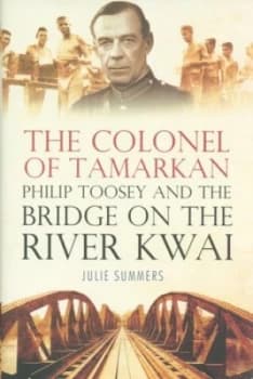 The Colonel of Tamarkan by Julie Summers Hardback