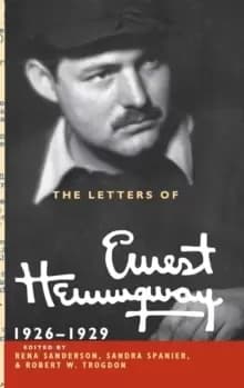 The Letters of Ernest Hemingway: Volume 3, 1926-1929